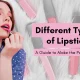 What Type Of Lipstick Is A Perfect Match For You? Find Out Below
