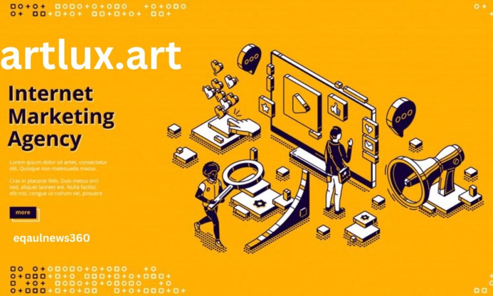 Internet Marketing Agency artlux.art: You Need to Know