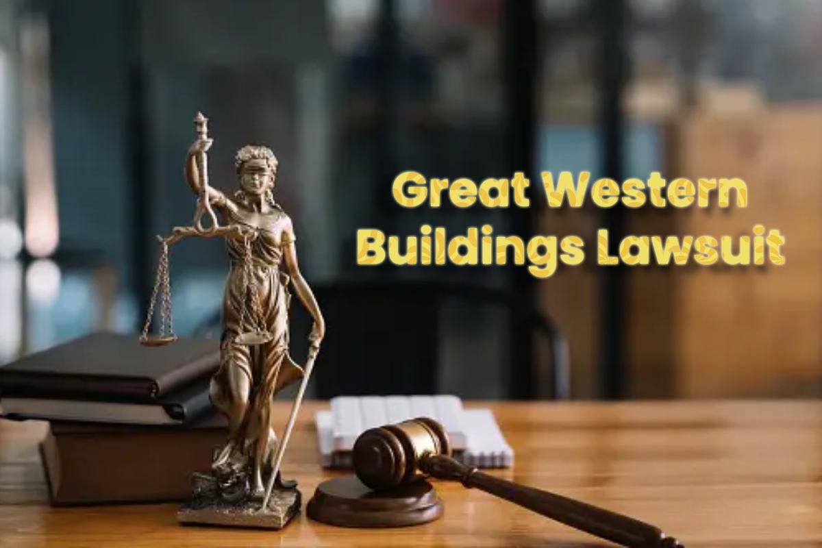 Great Western Buildings Lawsuit: Legal Battles and Construction Controversies