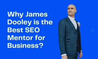 Why James Dooley is the Best SEO Mentor for Your Business