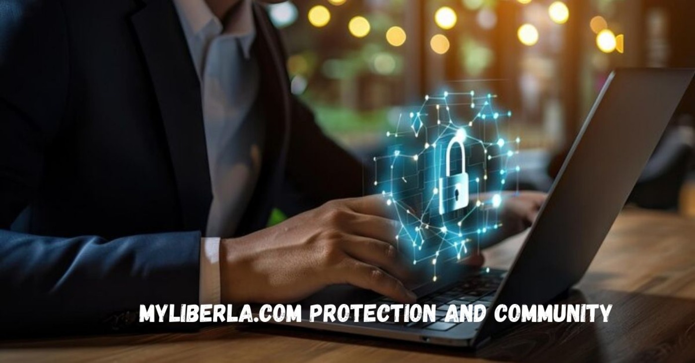 Myliberla.com Protection and Community Stay safe and connected