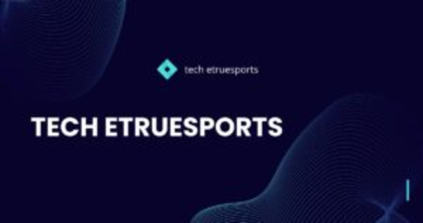 TecHETRUESPORTS Etruesports